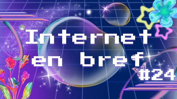 Internet en Bref #24 - Luciole, K-Pop & Summer Game Fest